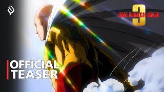 One-Punch Man Season 3 - Official Teaser Trailer