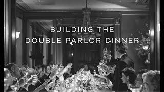 Building the Double Parlor Dinner | The Urban Electric Co.