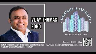 Vijay Thomas - Blockchain in Realestate BIRE2021