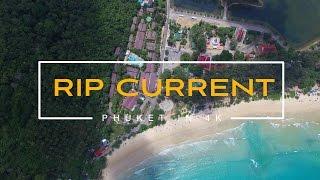 RIP CURRENT. Thailand. Phuket. 4K video. July 2016