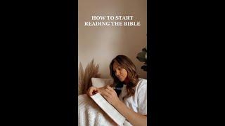how to start reading the bible (for beginners) 