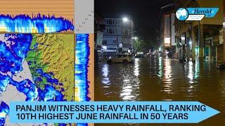 Panjim witnesses heavy rainfall, ranking 10th highest June rainfall in 50 years