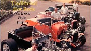 Traditional Hot Rods 50s & 60s Style Part 10