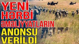 Yeni hərbi əməliyyatların anonsu verildi - Xəbəriniz Var? - Media Turk TV