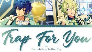 「 ES! 」Trap For You - Eve [KAN/ROM/ENG]