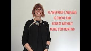 Speaking assertively with flameproof language