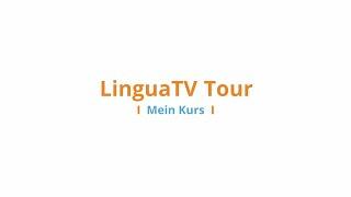 LinguaTV-Tour "Mein Kurs" erklärt die Nutzung der Sprachkurse von LinguaTV.com