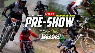 CHAMPIONSHIP - EDITION  Post show - 2024 Big Mountain Enduro  | LIVE |