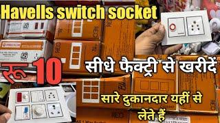 Branded switch, socket, Holder, Led  light wholesale market Delhi