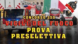 TUTTO sulla PROVA PRESELETTIVA - Concorso 350 Vigili del Fuoco