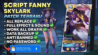 NEW Script Skin Fanny LuckyBox - Skylark Full Effect & Full Sound Patch Terbaru | No Password