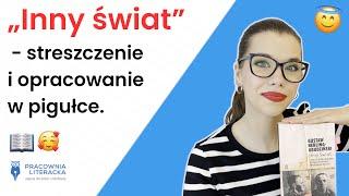 „Inny świat” - streszczenie i opracowanie w pigułce #matura #matura2023 #matura