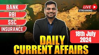 18th July 2024 Current Affairs Today | Daily Current Affairs | News Analysis Kapil Kathpal