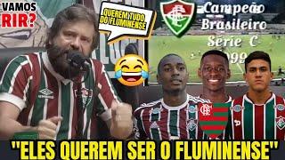 VAMOS RIR? TRICOLOR PEDE A LINHA AO VIVO! "O FLAMENGO QUER SER O FLUMINENSE" 