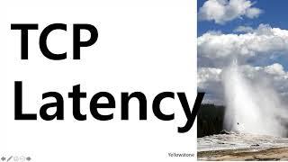 Latency 1 - TCP ping