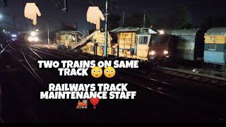 Trains on same track #Rare Parallel Action| @RAIL ENTHUSIASTIC️| #Shorts |Track maintenance Staff