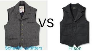 Filson mackinaw wool western style vest VS Schaefer outfitters cattle baron vest comparison review