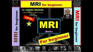 MRI basic (level 1), for beginner