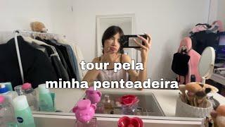 tour pela minha penteadeira + organização