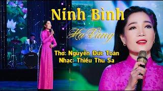 Ninh Bình Hạ Vàng | Thơ: Nguyễn Đức Toàn - Nhạc : Thiều Thu Sa | Official 4k MV