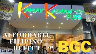 ₱420 / $7.5 Affordable Filipino (Buffet) All You Can Eat Restaurant in BGC | Kamay Kainan Plus
