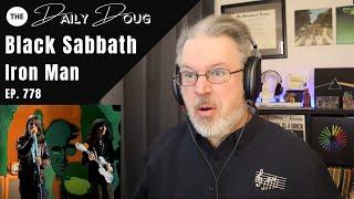Classical Composer Reacts to IRON MAN: Black Sabbath | The Daily Doug (Episode 778)