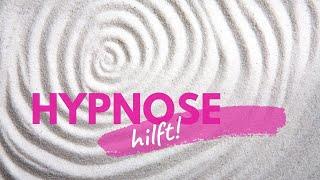 Hypnose hilft