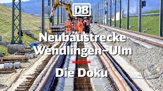 Neubaustrecke Wendlingen–Ulm: Die Doku eines Jahrhundertprojekts | Deutsche Bahn