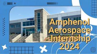 Amphenol Aerospace Internship 2024