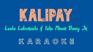 Kalipay (KARAOKE) by Leela Laburada & Felix Minor Baoy Jr.(Kuya Bryan - OBM)