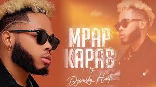 Djemsly Haïti - MPAP KAPAB  ( Lyrics video)