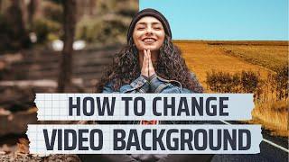 How to Change Video Background | NO Green Screen