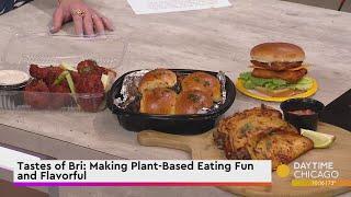 Tastes of Bri: Making Plant-Based Eating Fun and Flavorful