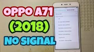 OPPO A71 (2018) No Signal, Network Problem // Jaringan Manual Ditemukan Namun Tidak Bisa Dipilih.