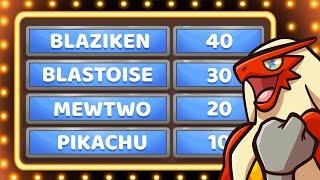 We play Family Feud to choose Pokemon, then battle!