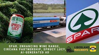 Spar  Enhancing wine range, Circana partnership, Sprucy Lucy, AI generated ad
