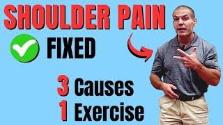 ONE Exercise To Fix The 3 Most Common Causes Of Shoulder Pain