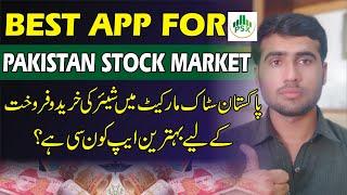 Best Trading App for Pakistan Stock Market | How to Buy & Sell Shares in Stock Market | PSX