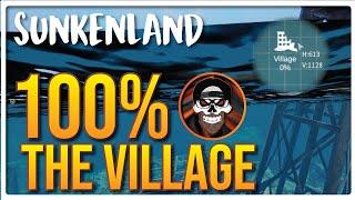 Sunkenland : How to 100% Complete The village.