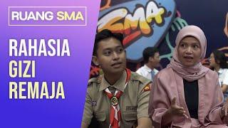 Talkshow Ruang SMA: Gizi Remaja