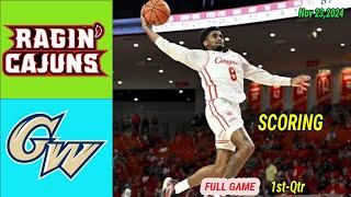 Louisiana Ragin'  vs George Washington  Game Highlights  Men's College Basketball | Nov 23,2024