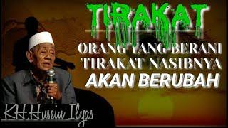 Tirakat !!!KH Husein ilyas