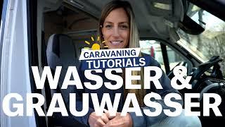 Wasser & Grauwasser beim Caravaning: Wassertanks einfach erklärt.