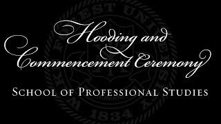 Wake Forest University Graduate School of Professional Studies Hooding & Commencement Ceremony