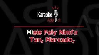 MISIS FELY NIMFA ANG PANGALAN - ITCHYWORMS (OPM Karaoke)