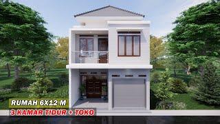 DESAIN RUMAH 6X12 METER 2 LANTAI 3 KAMAR PLUS TOKO