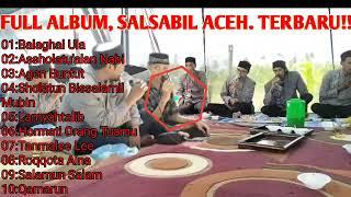 GROUB SALSABIL ACEH,FULL ALBUM,Terbaru  2023