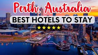 12 BEST PLACES to Stay in Perth, Australia (2024)