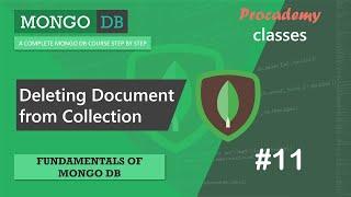 #11 Deleting documents from Collection | Fundamentals of MongoDB | Complete MongoDB Course 2022