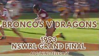 ABC/Nine Telecast | NSWRL Grand Final (1993) Brisbane Broncos V St. George Dragons (no commercials)